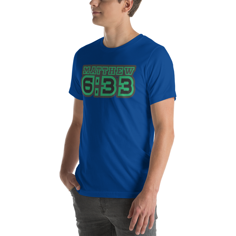 Matt. 6:33 Tee