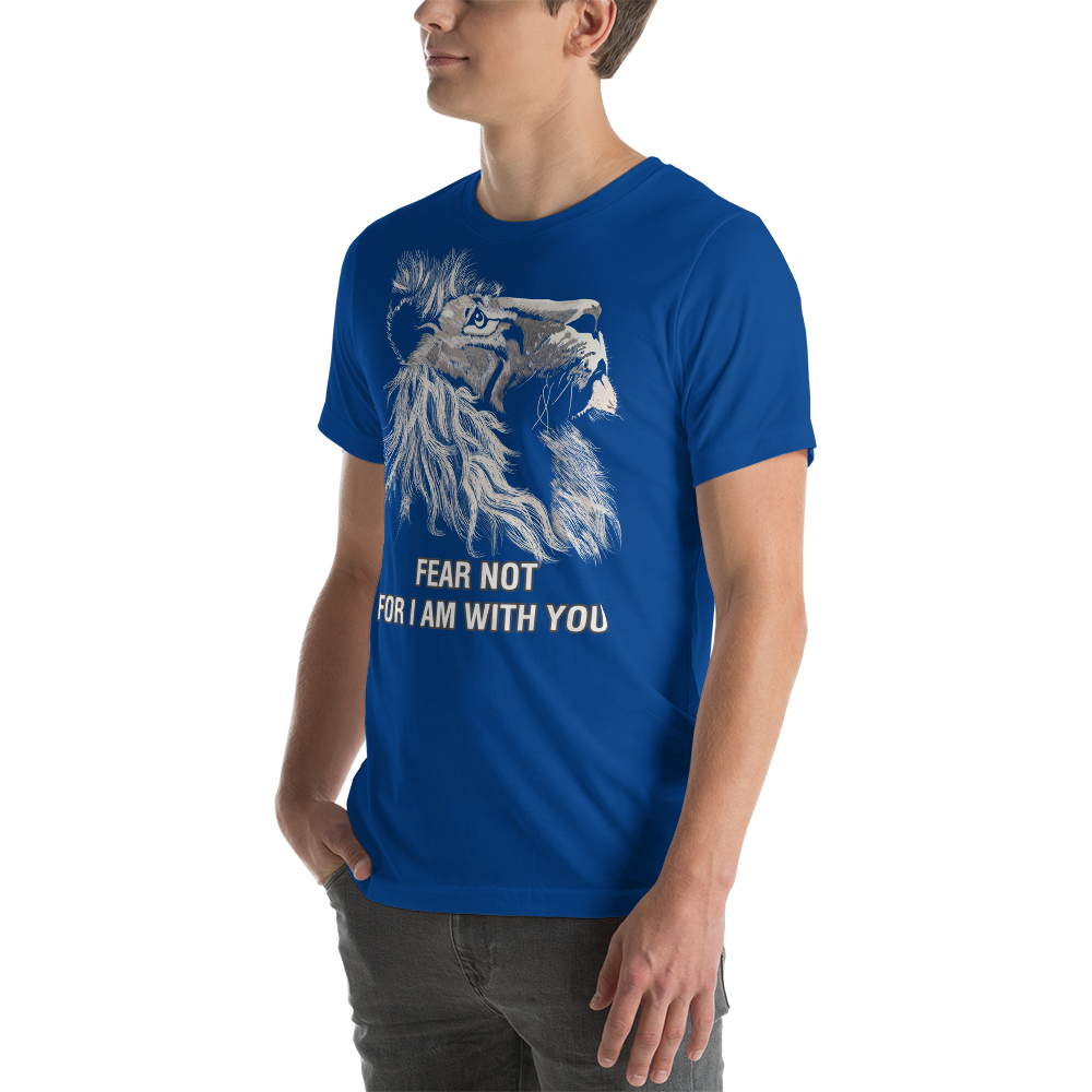 Fear Not Tee