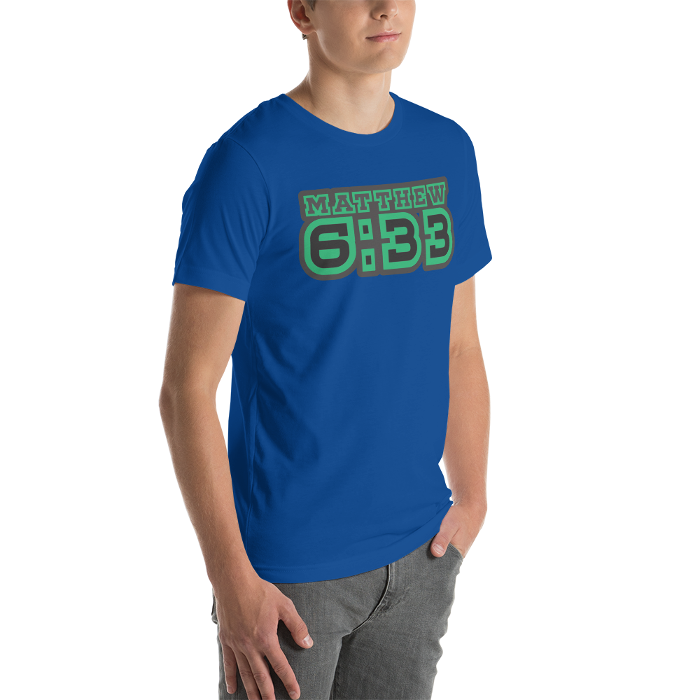 Matt. 6:33 Tee