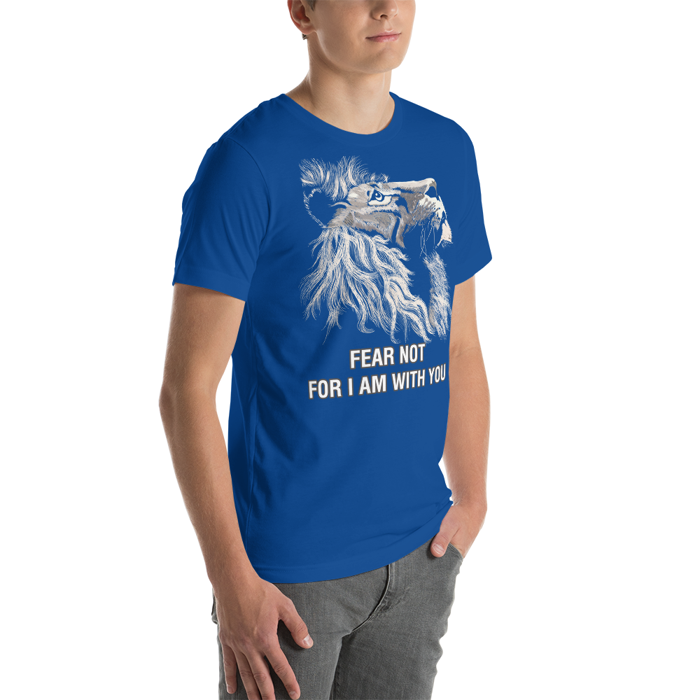 Fear Not Tee