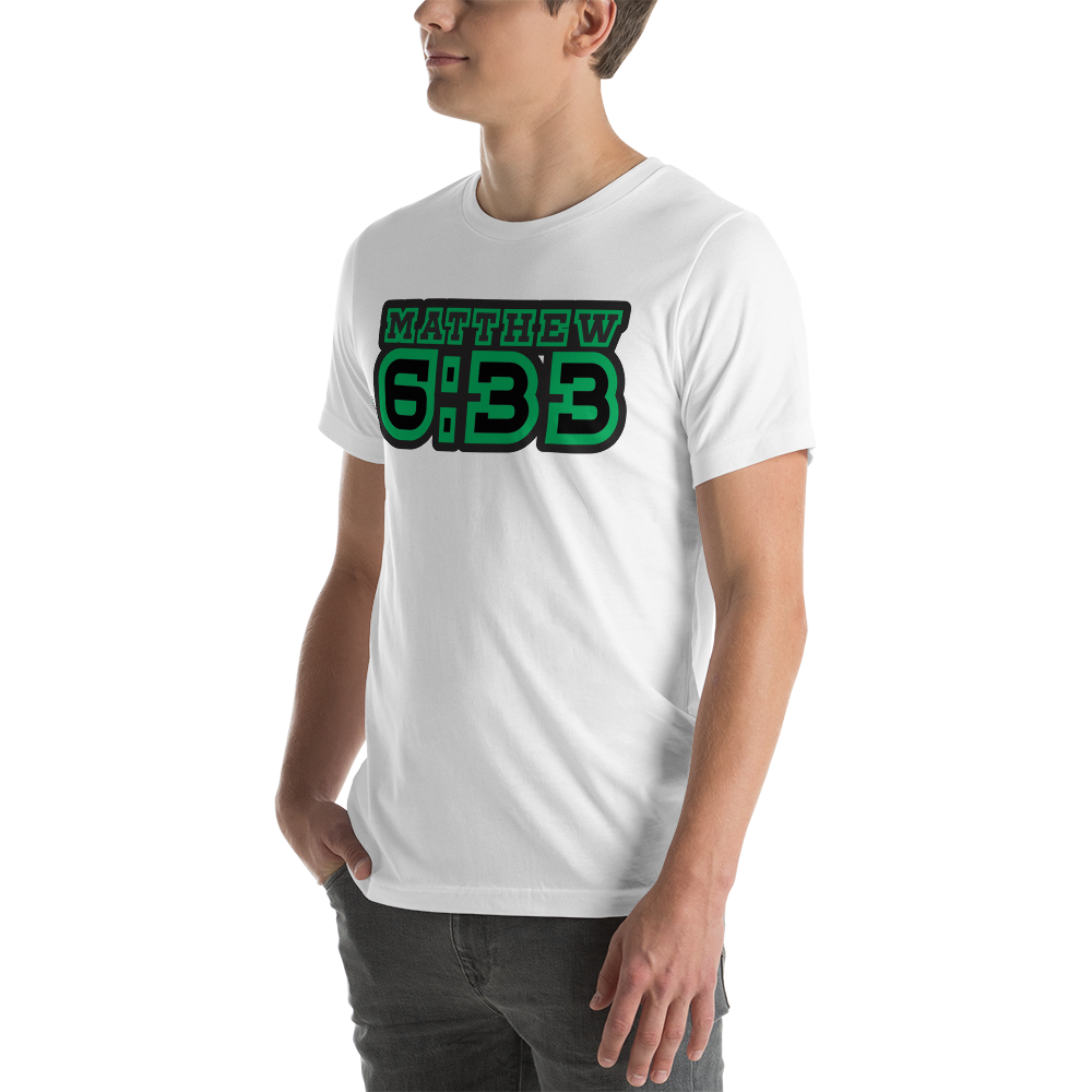 Matt. 6:33 Tee