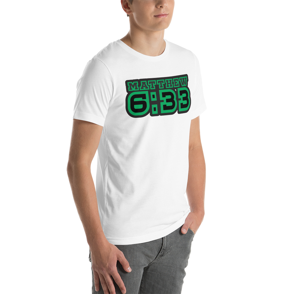 Matt. 6:33 Tee