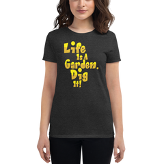 Life's A Garden Tee