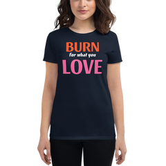 Burn For Love Tee